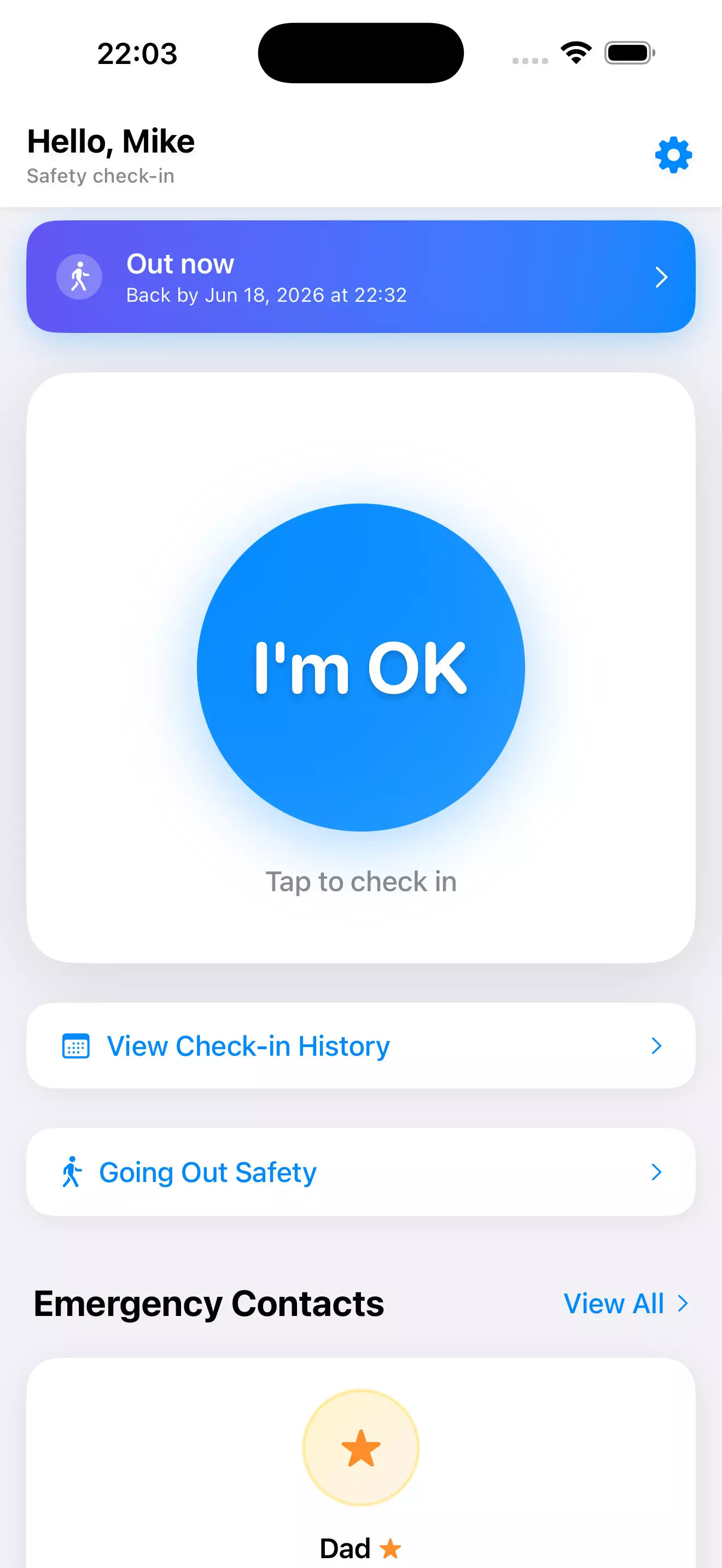 Home screen — tap I'm OK to check in, with out-now banner